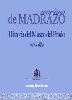 Historia del Museo del Prado 1818-1868