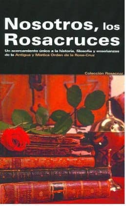 Nosotros los Rosacruces