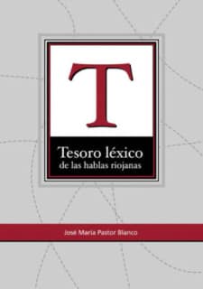 Tesoro léxico de las hablas riojanas