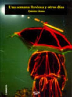 Una semana lluviosa y otros días