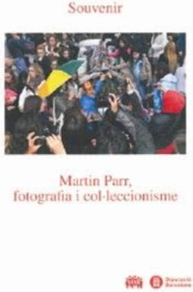 Souvenir. Martin Parr, fotografia i col·leccionisme