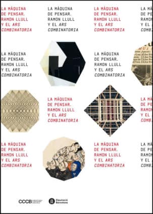 La máquina de pensar. Ramon Llull y el Ars combinatoria