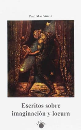 Escritos sobre imaginación y locura