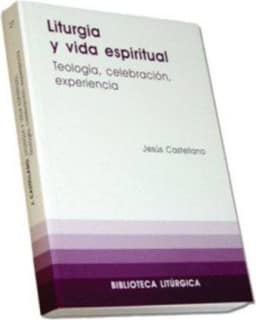 Liturgia y vida espiritual
