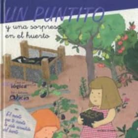 Un puntito y una sorpresa en el huerto