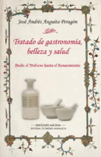 Tratado de gastronomía, belleza y salud