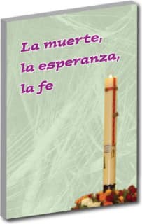 La muerte, la esperanza, la fe
