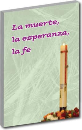 La muerte, la esperanza, la fe