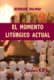 Momento litúrgico actual, El