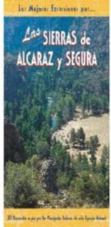 Las sierras de Alcaraz y Segura