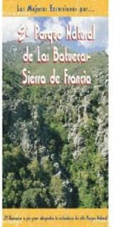 El parque natural de Las Batuecas - Sierra de Francia