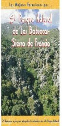 El parque natural de Las Batuecas - Sierra de Francia