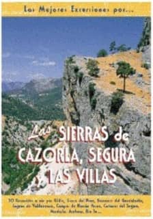 Las sierras de Cazorla, Segura y Las Villas