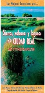 Sierras, volcanes y lagunas de Ciudad Real