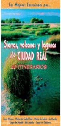 Sierras, volcanes y lagunas de Ciudad Real