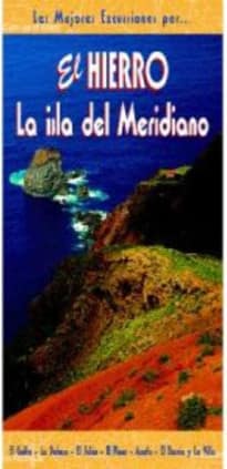 El Hierro. La isla del Meridiano