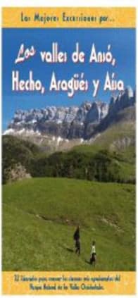 Los valles de Ansó, Hecho, Aragüés y Aísa