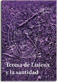 Teresa de Lisieux y la santidad