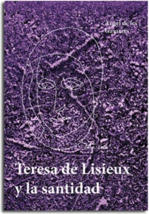 Teresa de Lisieux y la santidad