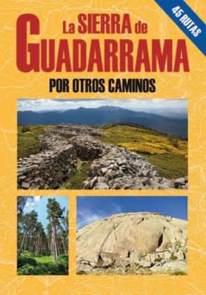 La Sierra de Guadarrama por otros caminos