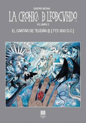 La cronica de Leodegundo. Vol. 2