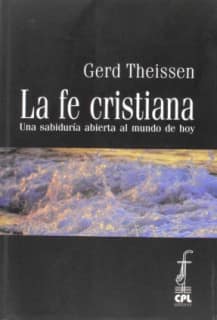 La Fe cristiana. Una sabiduría abierta al mundo de hoy