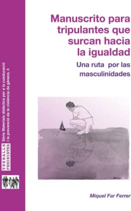 Manuscrito para tripulantes que surcan hacia la igualdad