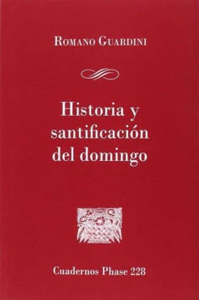 Historia y santificación del domingo