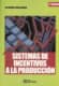 Sistemas de incentivos a la producción