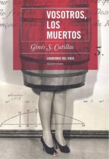 Vosotros, los muertos