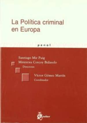 Politica criminal en europa, la.