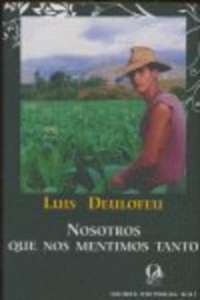 Nosotros que nos mentimos tanto