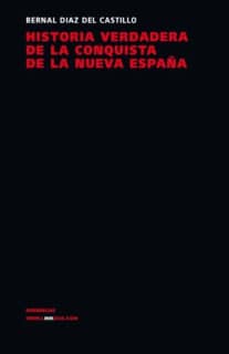 Historia verdadera de la conquista de la Nueva España