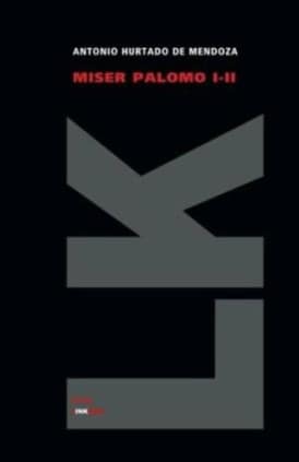 Miser Palomo I-II
