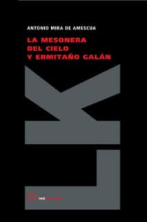 La mesonera del cielo y ermitaño galán