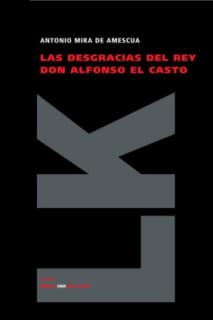 Las desgracias del rey don Alfonso el Casto