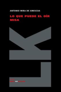 Lo que puede el oír misa