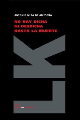 No hay dicha ni desdicha hasta la muerte