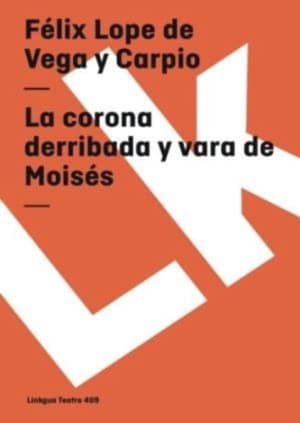 La corona derribada y vara de Moisés