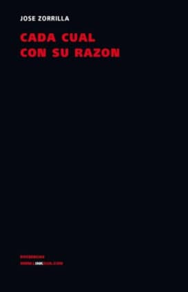 Cada cual con su razón