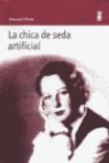 La chica de seda artificial