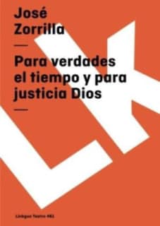 Para verdades el tiempo y para justicia Dios