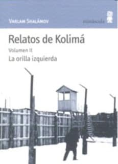 Relatos de Kolimá II