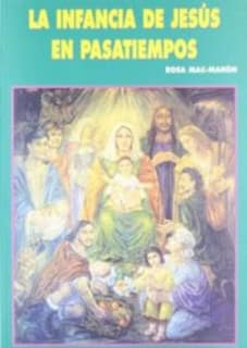 La infancia de Jesús en pasatiempos