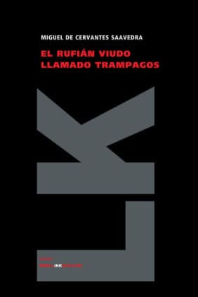 El rufián viudo llamado Trampagos