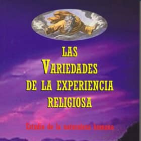 Las variedades de la experiencia religiosa