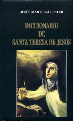 Diccionario de Santa Teresa de Jesús