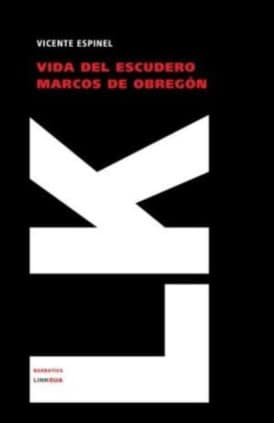 Relaciones de la vida del escudero Marcos de Obregón