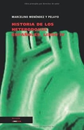 Historia de los heterodoxos españoles