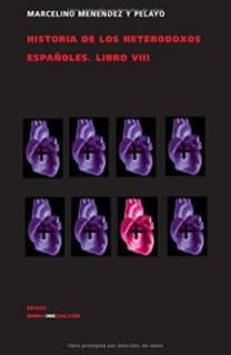 Historia de los heterodoxos españoles